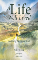 Life Well Lived
