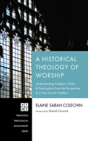 Historical Theology of Worship