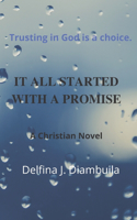 It All Started With A Promise