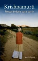 Krishnamurti preparándose para partir