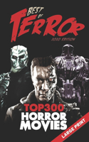 Best of Terror 2020: Top 300 Horror Movies (Large Print)(8 Best of Terror (B&w))