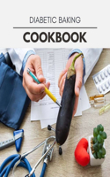 Diabetic Baking Cookbook
