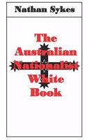 The Australian Nationalist White book