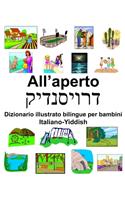Italiano-Yiddish All'aperto Dizionario illustrato bilingue per bambini
