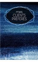 Mes clients préférés: carnet à remplir - saisie des rendez-vous clients - résumé, A faire, infos clients - 120 pages - A5 - motif: Poudre bleue