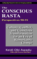 Conscious Rasta Perspectives 90-91