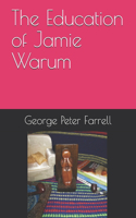 Education of Jamie Warum