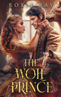 The Wolf Prince: An Opposites Attract Shifter Romance(1 The Royals of Presley Acres)
