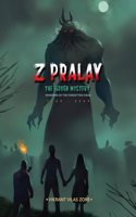 Z Pralay: The Hidden Mystery