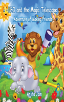 Leo and the Magic Telescope: Adventure of Making Friends