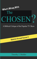 What's Wrong with The Chosen