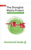 The Shanghai Maths Project Year 6 Homework Guide