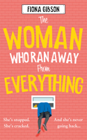 Woman Who Ran Away from Everything