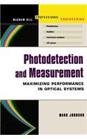 Photodetection and Measurement: Making Effective Optical Measurements for an Acceptable Cost