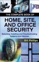 The Complete Book of Home, Site and Office Security