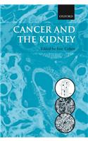 Cancer and the Kidney