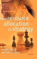 From Resource Allocation to Strategy