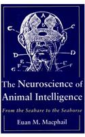 The Neuroscience of Animal Intelligence