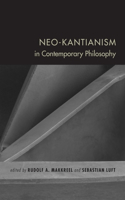 Neo-Kantianism in Contemporary Philosophy