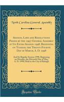 Session, Laws and Resolutions Passed by the 1997 General Assembly at Its Extra Session 1998, Beginning on Tuesday, the Twenty-Fourth Day of March, A. D. 1998: And Its Regular Session 1998, Beginning on Monday, the Eleventh Day of May, A. D. 1998; H