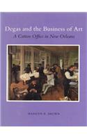 Degas and the Business of Art