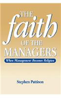 Faith of the Managers