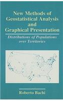 New Methods of Geostatistical Analysis and Graphical Presentation: Distributions of Populations over Territories