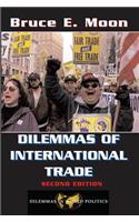 Dilemmas of International Trade