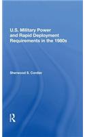 U.s. Military Power And Rapid Deployment Requirements In The 1980s
