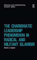 Charismatic Leadership Phenomenon in Radical and Militant Islamism