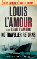 No Traveller Returns (Lost Treasures)