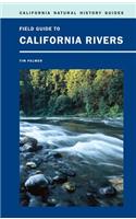 Field Guide to California Rivers