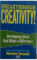 Breakthrough Creativity
