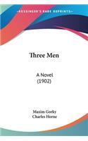 Three Men