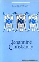 Johannine Christianity: Essays on Its Setting, Sources and Theology Hardcover â€“ 1 January 1987