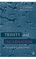 Trinity and Incarnation: The Faith of the Early Church