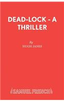 Dead-Lock - A Thriller