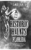 Historic Haunts Florida