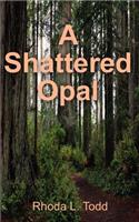 Shattered Opal: (English)