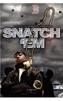 Snatch 'Em