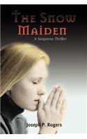 Snow Maiden: A Suspense Thriller