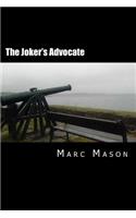 Joker's Advocate