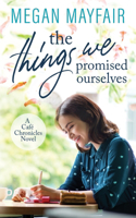 Things We Promised Ourselves