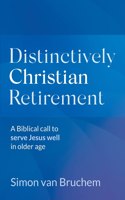 Distinctively Christian Retirement