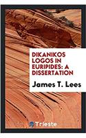 Dikanikos Logos in Euripides