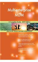 Multienterprise MDM A Complete Guide - 2019 Edition
