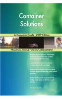 Container Solutions A Complete Guide - 2019 Edition