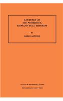 Lectures on the Arithmetic Riemann-Roch Theorem