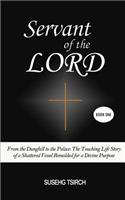 Servant of the LORD, Book One