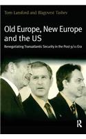 Old Europe, New Europe, and the Us